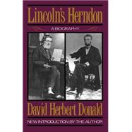 Lincoln's Herndon A Biography