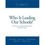 Who is Leading our Schools? An Overview of School Administrators and Their Careers