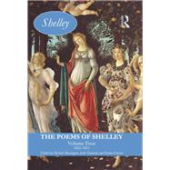 The Poems of Shelley: Volume Four: 1820-1821