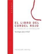 El libro del hilo rojo The Red String Book, Spanish-Language Edition