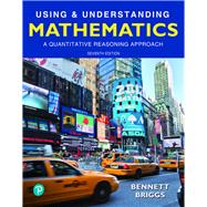 MyLab Math with Pearson eText -- 18 Week Standalone Access Card -- for Using & Understanding Mathematics A Quantitative Reasoning Approach