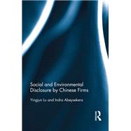 Social and Environmental Disclosure by Chinese Firms