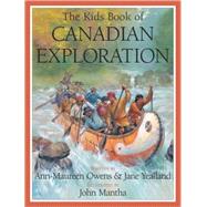 The Kids Book Of Canadian Exploration