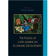 The Puzzle of Latin American Economic Development