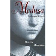 Medusa : The Fourth Kingdom