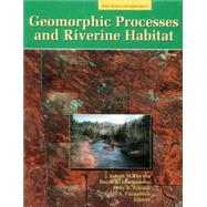 Geomorphic Processes and Riverine Habitat