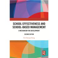 School Effectiveness and School-Based Management