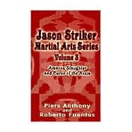 Jason Striker Martial Arts 3: Amazon Slaughter and Curse of the Ninja
