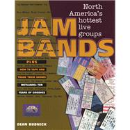 Jam Bands North America?s Hottest Live Groups