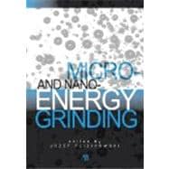 Micro- and Nano-Energy Grinding