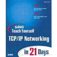Sams Teach Yourself Tcp/Ip Networking in 21 Days