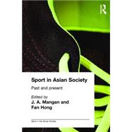 Sport in Asian Society: Past and present