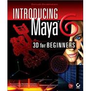 Introducing Maya<sup><small>TM</small></sup> 6: 3D for Beginners,9780782143539