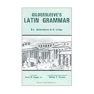 Gildersleeve's Latin Grammar