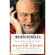 Musicophilia Tales of Music and the Brain