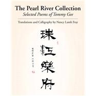 The Pearl River Collection