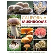 California Mushrooms The Comprehensive Identification Guide