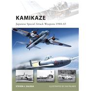 Kamikaze Japanese Special Attack Weapons 1944–45