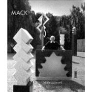 Mack: Leben und Werk 1931-2011 / Life and Work 1931-2011