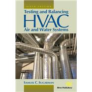 Testing and Balancing HVAC Air and Water Systems
