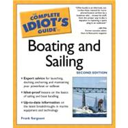 The Complete Idiot's Guide to Boating and Sailing, 2E