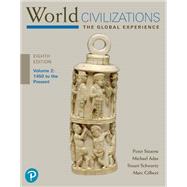 World Civilizations: The Global Experience, Volume 2