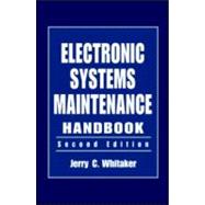 Electronic Systems Maintenance Handbook, Second Edition