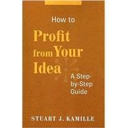 How to Profit From Your Idea