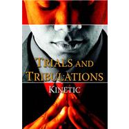 Trials And Tribulations