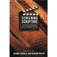 Screening Scripture Intertextual Connections Between Scripture and Film