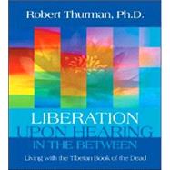 Liberation upon Hearing in the Between
