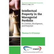 Intellectual Property in the Managerial Portfolio