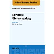 Geriatric Otolaryngology