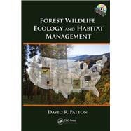 Forest Wildlife Ecology and Habitat Management