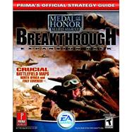 Medal of Honor Allied Assault Breakthrough : Prima's Official Strategy Guide