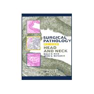 SURGICAL PATHOLOGY OF THE HEAD AND NECK