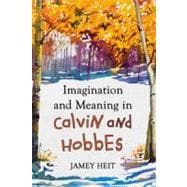 Imagination and Meaning in Calvin and Hobbes