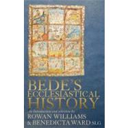 Bede's Ecclesiastical History of the English People An Introduction and Selection