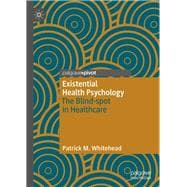 Existential Health Psychology