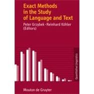 Exact Methods In The Study Of Language And Text