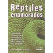 Reptiles enamorados/ Reptiles In Love