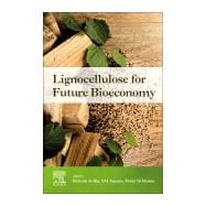 Lignocellulose for Future Bioeconomy
