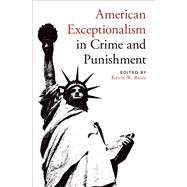 American Exceptionalism in Crime and Punishment