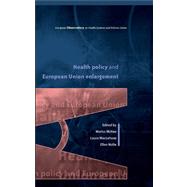 Health Policy And European Union Enlargement