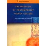 Encyclopedia of Contemporary French Culture