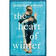 The Heart of Winter A Novel book cover, ISBN 9780593473542