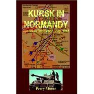 Kursk in Normandy