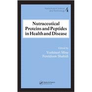 Nutraceutical Proteins and Peptides in Health and Disease