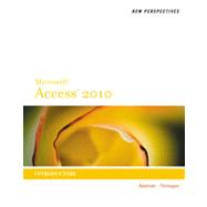 New Perspectives on Microsoft® Office Access 2010, Introductory, 1st Edition