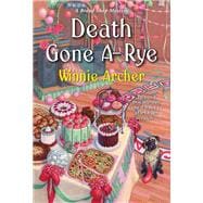 Death Gone A-Rye